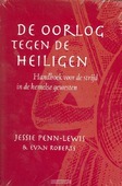 OORLOG TEGEN DE HEILIGEN I