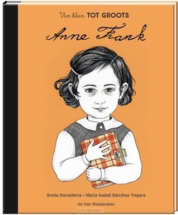 ANNE FRANK VAN KLEIN TOT GROOTS - SÁNCHEZ VEGARA, MARIA ISABEL; DOROSHEVA, - 9789051166965