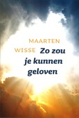 ZO ZOU JE KUNNEN GELOVEN