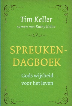 SPREUKENDAGBOEK - KELLER, TIM; KELLER, KATHY - 9789051945614