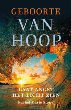 GEBOORTE VAN HOOP - STONE, RACHEL MARIE - 9789051945713