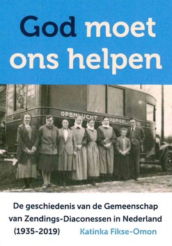 GOD MOET ONS HELPEN - FIKSE-OMON, KATINKA - 9789051945805