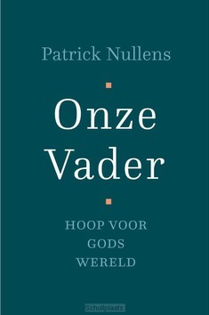ONZE VADER - NULLENS, PATRICK - 9789051945928