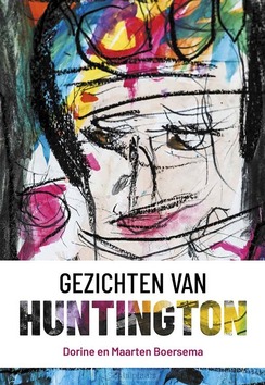 GEZICHTEN VAN HUNTINGTON - BOERSEMA, MAARTEN; BOERSEMA, DORINE - 9789051946406