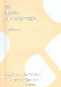 IN JEZUS VOETSPOREN WERKB - WILDEN - 9789052630076