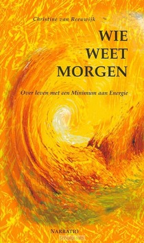 WIE WEET MORGEN - REEUWIJK - 9789052632018