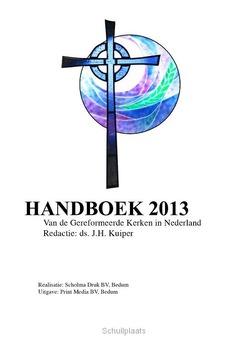 HANDBOEK 2013 GEREF KERKEN IN NEDERLAND - 9789052945262