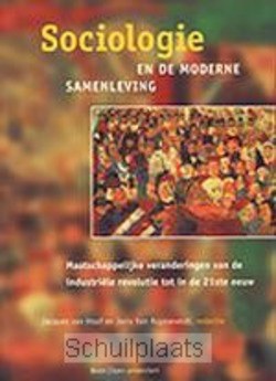 SOCIOLOGIE EN DE MODERNE SAMENLEVING - 9789053522899