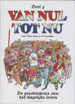 VAN NUL TOT NU 5 - LOERAKKER - 9789054250265