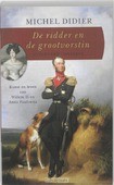 DE RIDDER EN DE GROOTVORSTIN