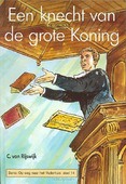 KNECHT VAN DE GROTE KONING