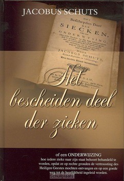 BESCHEIDEN DEEL DER ZIEKEN - SCHUTS - 9789055513147