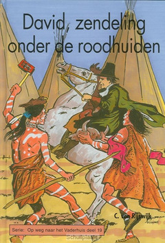 DAVID ZENDELING ONDER DE ROODHUIDEN - RIJSWIJK - 9789055513871