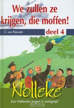 WE ZULLEN ZE KRIJGEN DIE MOFFEN - RIJSWIJK - 9789055514342