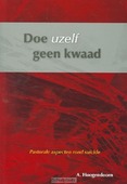 DOE UZELF GEEN KWAAD