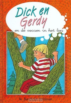 DICK EN GERDY EN DE VOSSEN IN HET BOS - BURGHOUT-H - 9789055514748