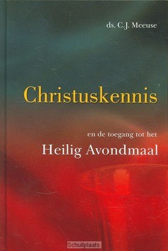 CHRISTUSKENNIS EN DE TOEGANG TOT HET H A - MEEUSE - 9789055514809