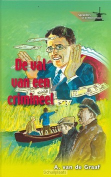 VAL VAN EEN CRIMINEEL - GRAAF, A. VAN DE - 9789055515776