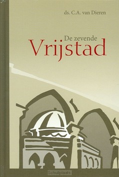ZEVENDE VRIJSTAD - DIEREN, C. VAN - 9789055516070