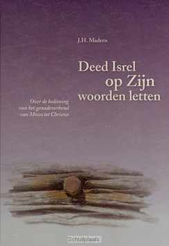 DEED ISREL OP ZIJN WOORDEN LETTEN - MADERN, J.H. - 9789055516308