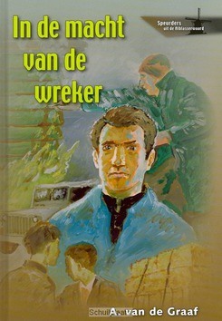 IN DE MACHT VAN DE WREKER - GRAAF, A. VAN DE - 9789055516315