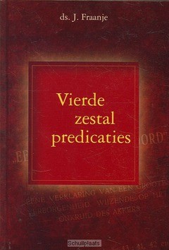 VIERDE ZESTAL PREDICATIES - FRAANJE, J. - 9789055516599