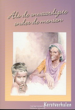 ALS DE ONWAARDIGSTE ONDER DE MENSEN - 9789055516872
