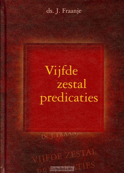 VIJFDE ZESTAL PREDICATIES - FRAANJE, J. - 9789055517046