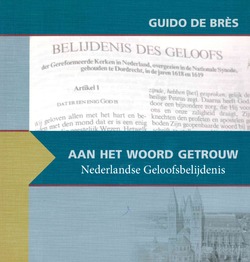 AAN HET WOORD GETROUW - BRES, GUIDO DE - 9789055517053