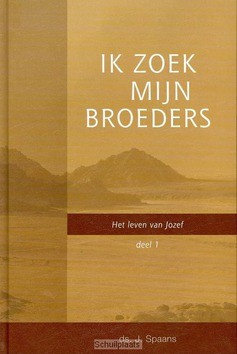 IK ZOEK MIJN BROEDEREN 1 - SPAANS, J. - 9789055517411