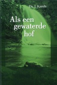 ALS EEN GEWATERDE HOF 2