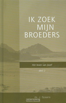 IK ZOEK MIJN BROEDERS 2 - SPAANS, J. - 9789055517701