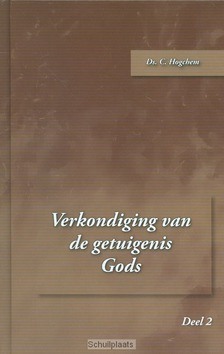 VERKONDIGING VAN DE GETUIGENIS GODS 2 - HOGHEM, C. - 9789055517718