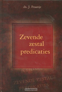 ZEVENDE ZESTAL PREDIKATIES - FRAANJE, J. - 9789055517930
