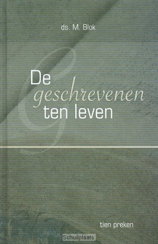 GESCHREVENEN TEN LEVEN - BLOK, M. - 9789055518302