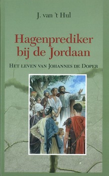 HAGENPREDIKER BIJ DE JORDAAN - HUL, J. VAN'T - 9789055518579
