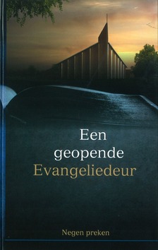 EEN GEOPENDE EVANGELIEDEUR - 9789055518685
