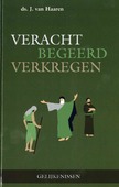 VERACHT BEGEERD VERKREGEN
