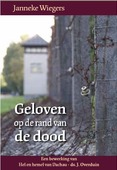 GELOVEN OP DE RAND VAN DE DOOD - WIEGERS, JANNEKE - 9789055519491