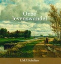 ONZE LEVENSWANDEL