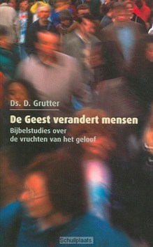 GEEST VERANDERT MENSEN - GRUTTER - 9789055602537
