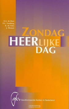 ZONDAG HEERLIJKE DAG - 9789055603015