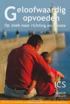 GELOOFWAARDIG OPVOEDEN - 9789055603565