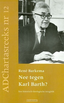 NEE TEGEN KARL BARTH - BARKEMA - 9789055603817
