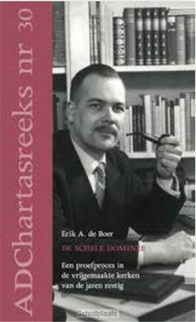 SCHELE DOMINEE - BOER, ERIK A. - 9789055605224