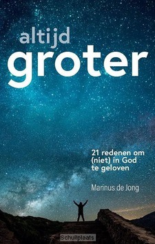 ALTIJD GROTER - JONG, MARINUS DE - 9789055605392