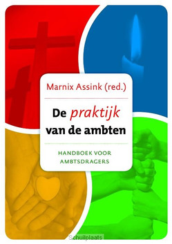 PRAKTIJK VAN DE AMBTEN - ASSINK, MARNIX - 9789055605484