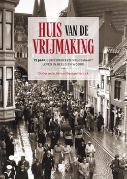 HUIS VAN DE VRIJMAKING - HARINCK, GEORGE - 9789055605613