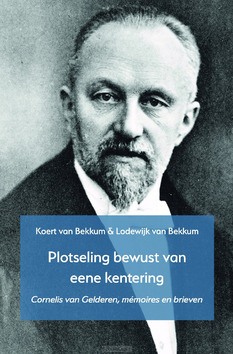 PLOTSELING BEWUST VAN EEN KENTERING - BEKKUM, KOERT VAN, LODEWIJK - 9789055606405