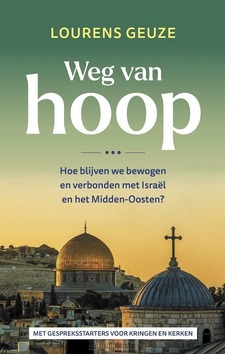 WEG VAN HOOP - GEUZE, LOURENS - 9789055606603